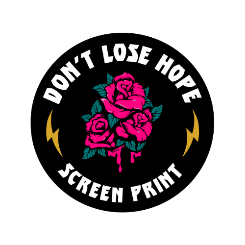 don't lose hope screen print