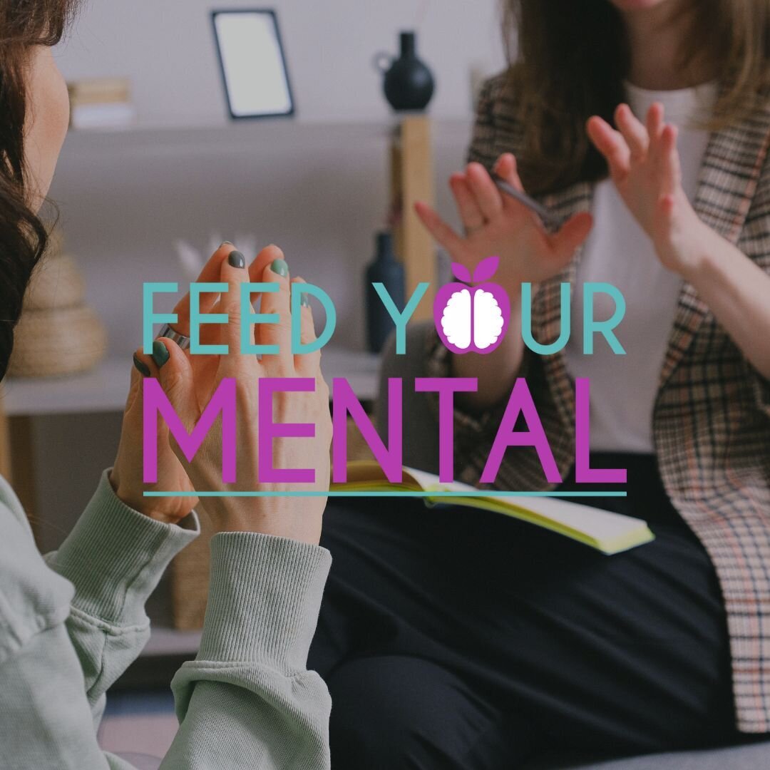 Feed Your Mental