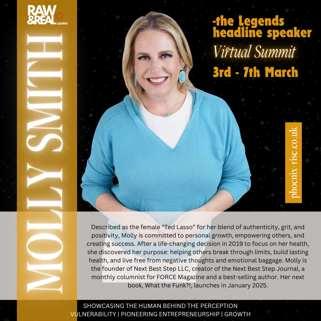 Molly Smith the legends summit real and raw leaders