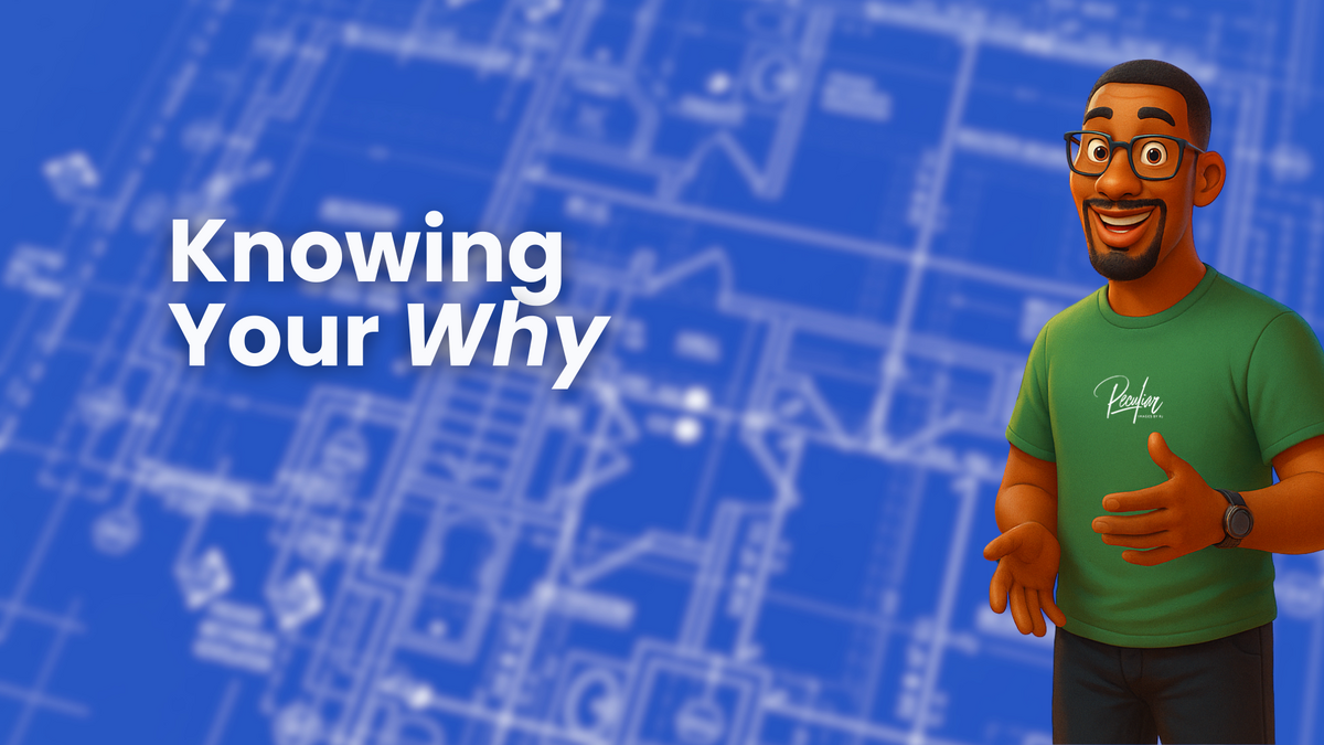 Knowing Your Why