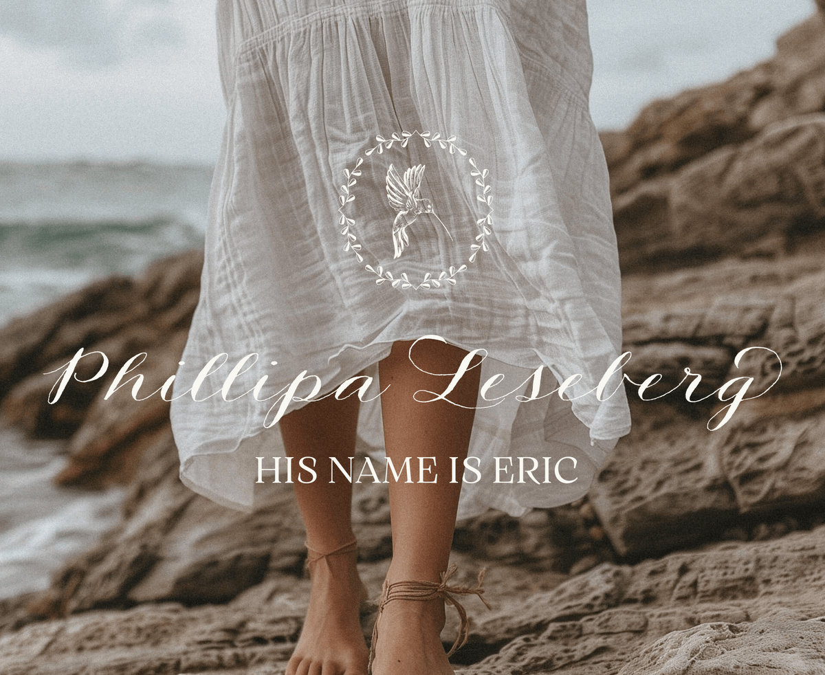 A person stands barefoot on rocks by the ocean, wearing a white skirt. The text reads: “Phillipa Leselberg. HIS NAME IS ERIC.”. Sweet Pea Ink Creative brings brand design to life with every detail.