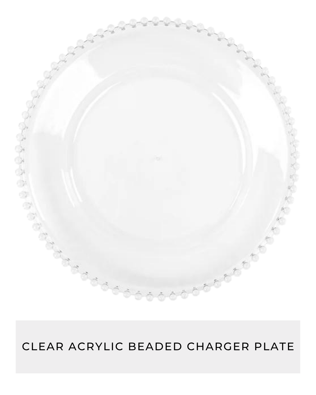 Clear Acrylic Beaded Charger Plate