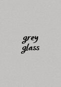 grey-glass copy