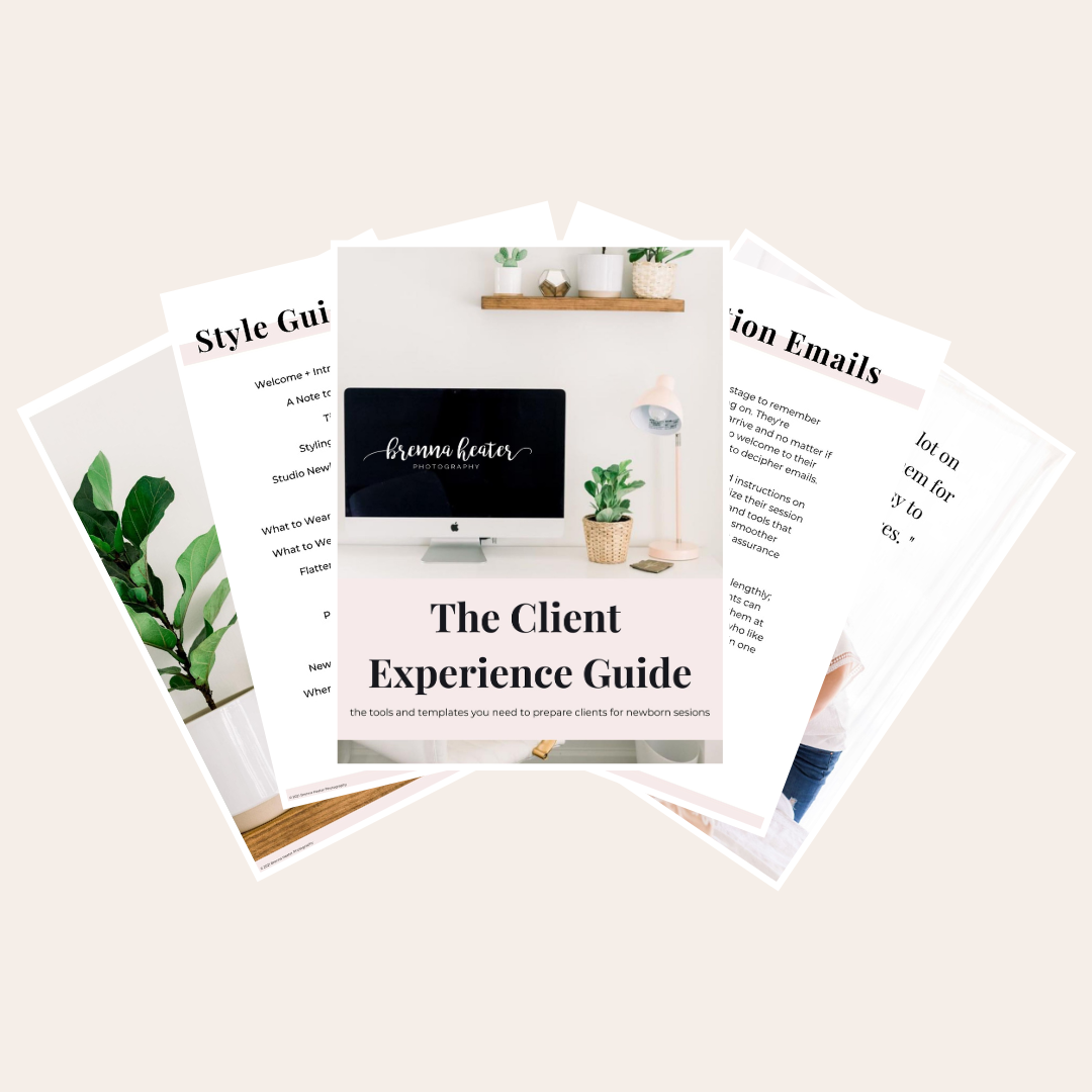 Newborn Client Experience Guide