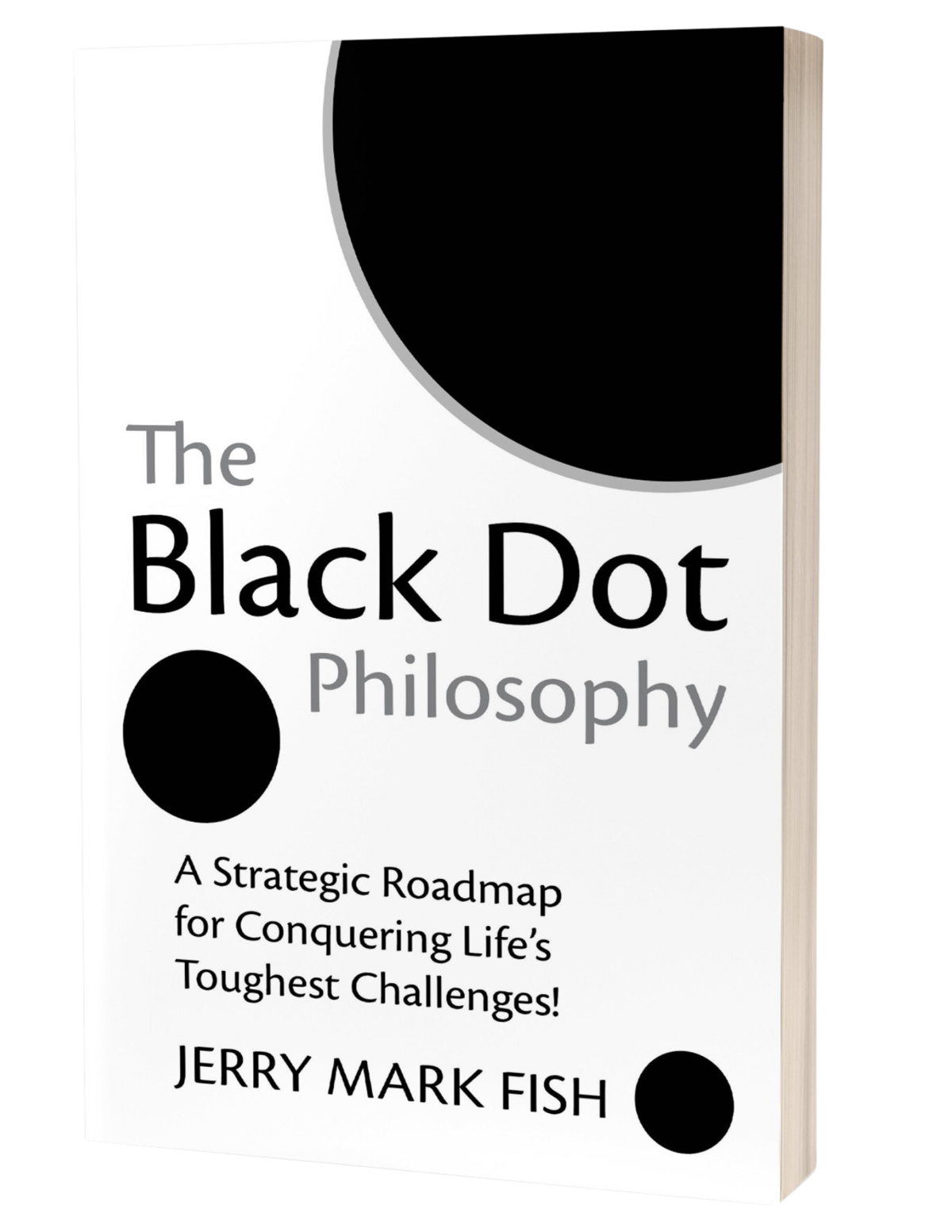 The Black Dot Philosophy | Achieve Your Goals