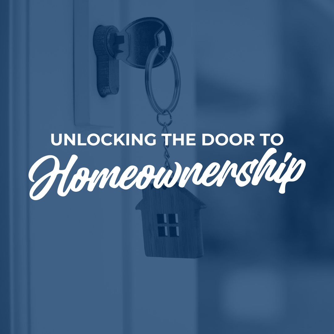 unlocking the door to homeownership