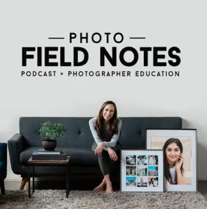 Photo Field Notes Podcast Cover