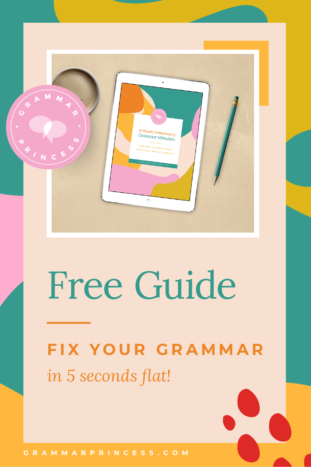 Tired of bad grammar making you look bad? This guide is for you! Download now for my top writing tips for business, common grammatical mistakes, and proper grammar for writing! #grammar #writing #business #grammartips