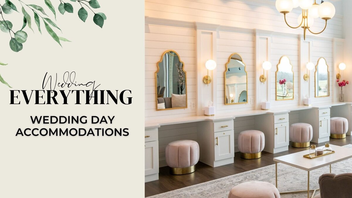 37. Wedding Day Accommodations