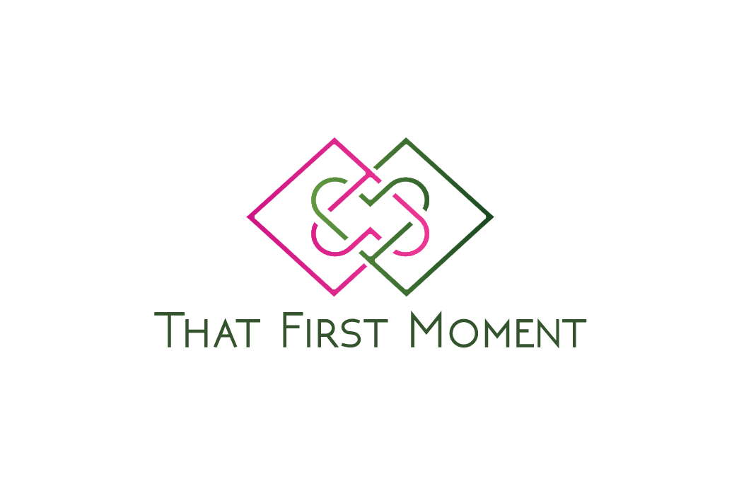 That First Moment