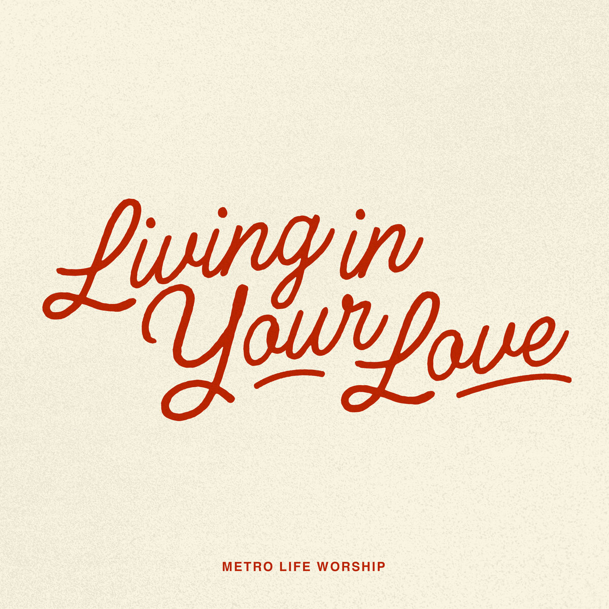 2023 - 7 - Living in Your Love - Album Cover-100