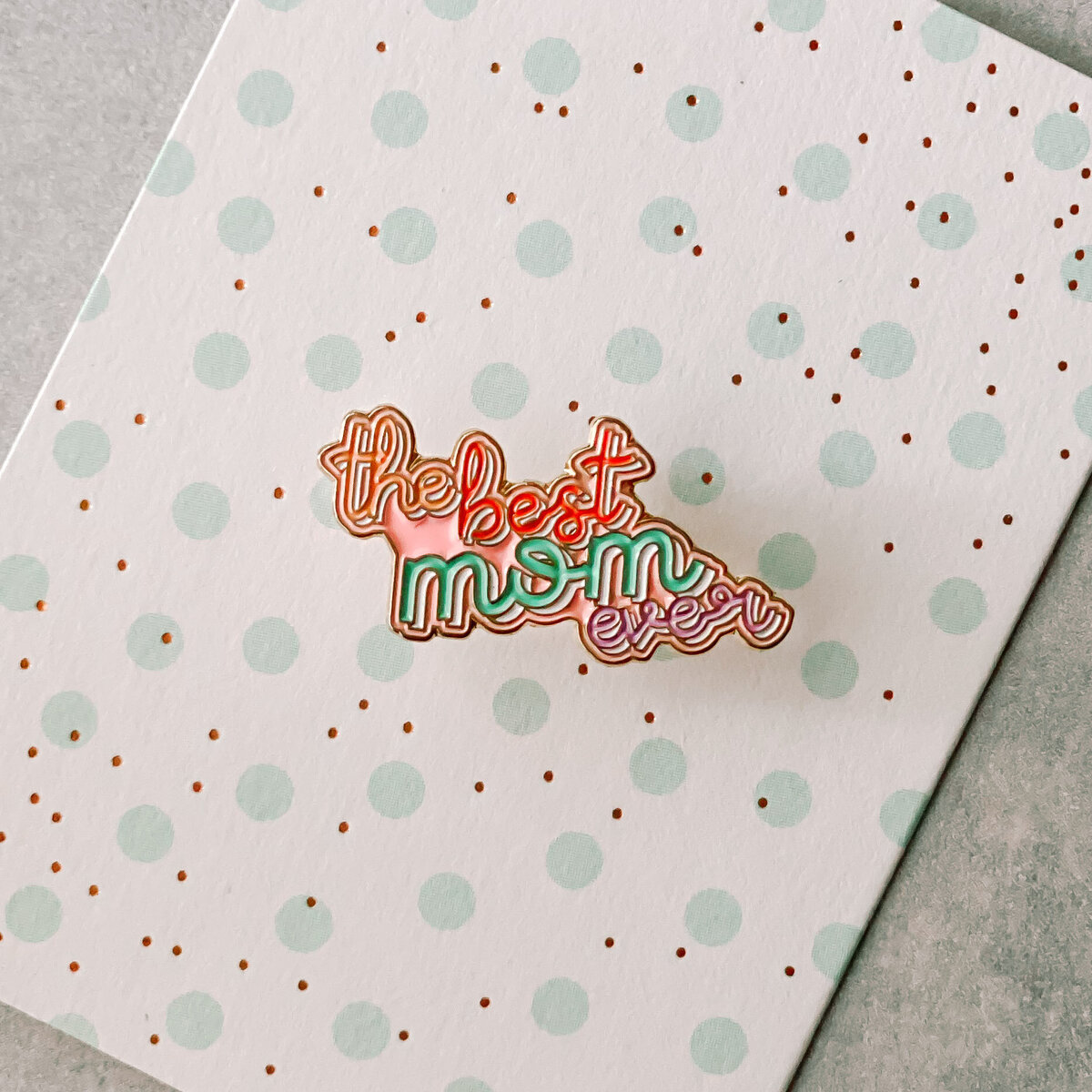 Best_Mom_Ever_Enamel_Pin-2