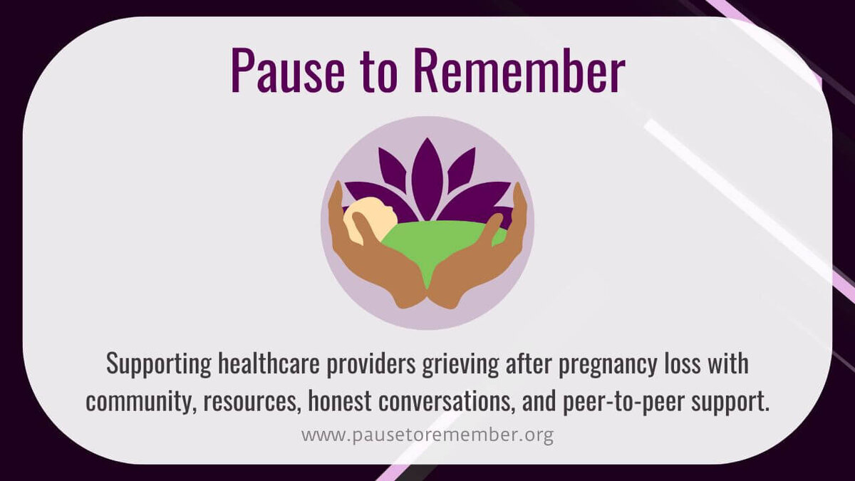 Pause to Remember-Support for Grieving Healthcare Providers