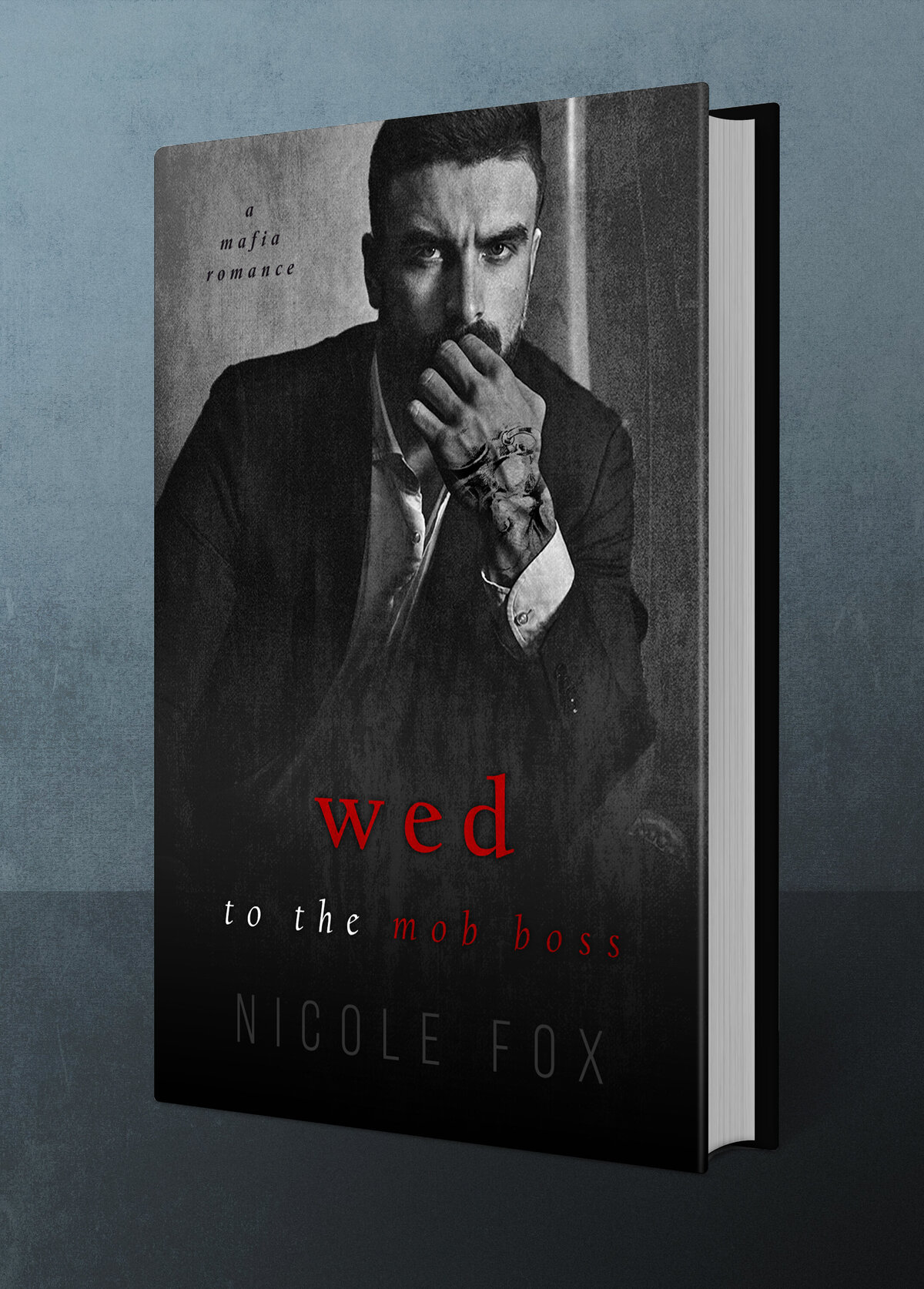 Wed to the Mob Boss by Nicole Fox