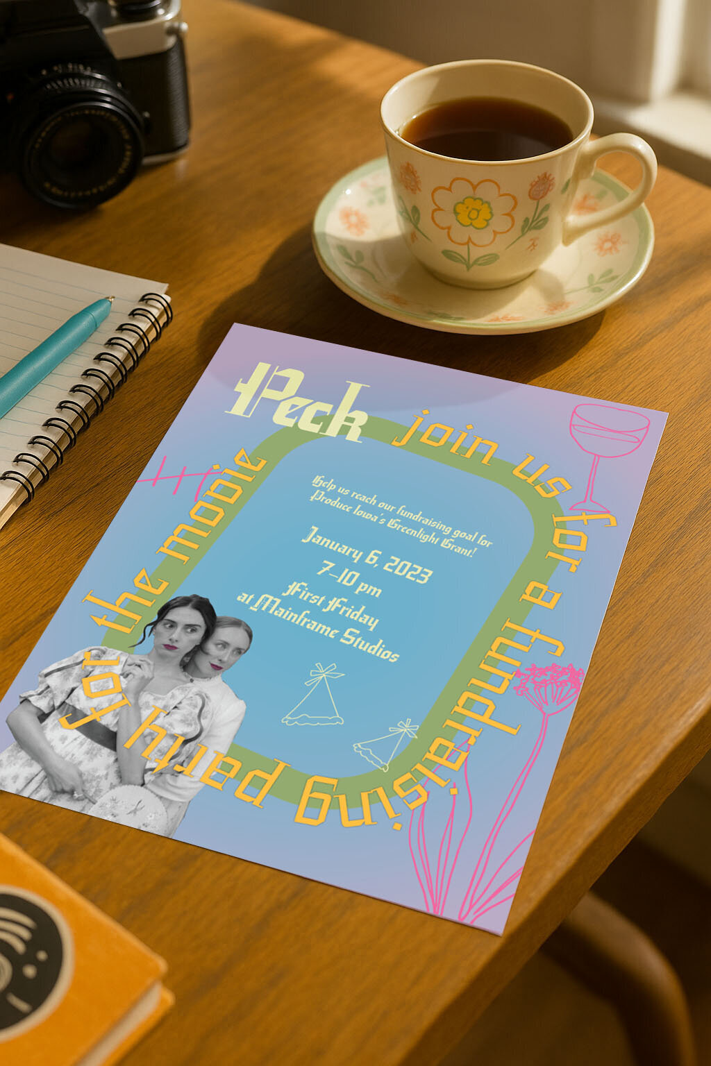 A pastel-toned flyer for a Peck movie fundraiser, lying on a wooden desk next to tea and a vintage camera. The event details are surrounded by playful hand-drawn illustrations and curved yellow text that reads “join us for a fundraising party for the movie Peck.
