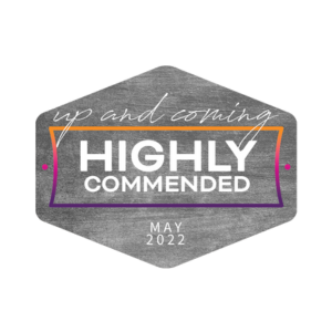 Highly Commended Up and Coming May 2022