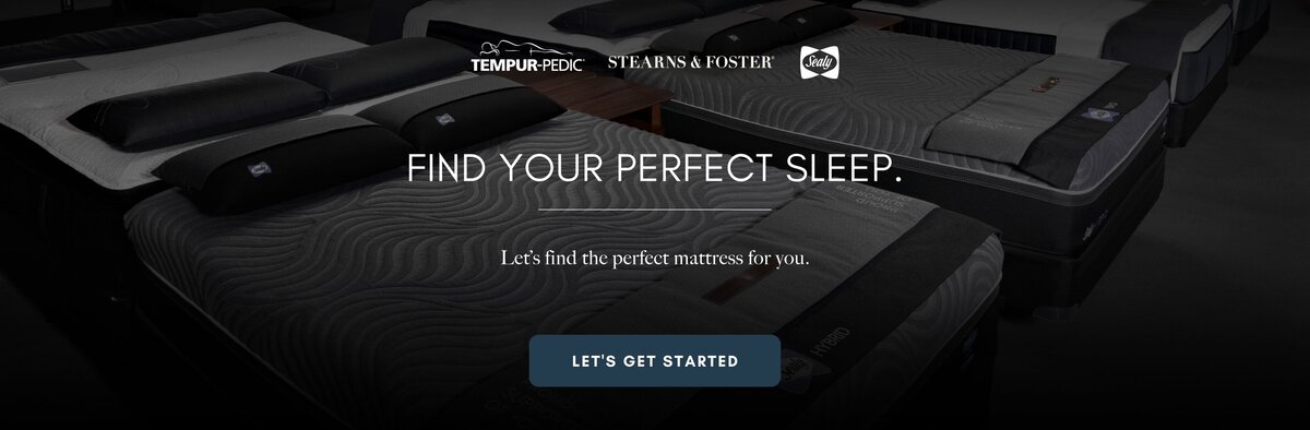 Let's find the perfect mattress for you.