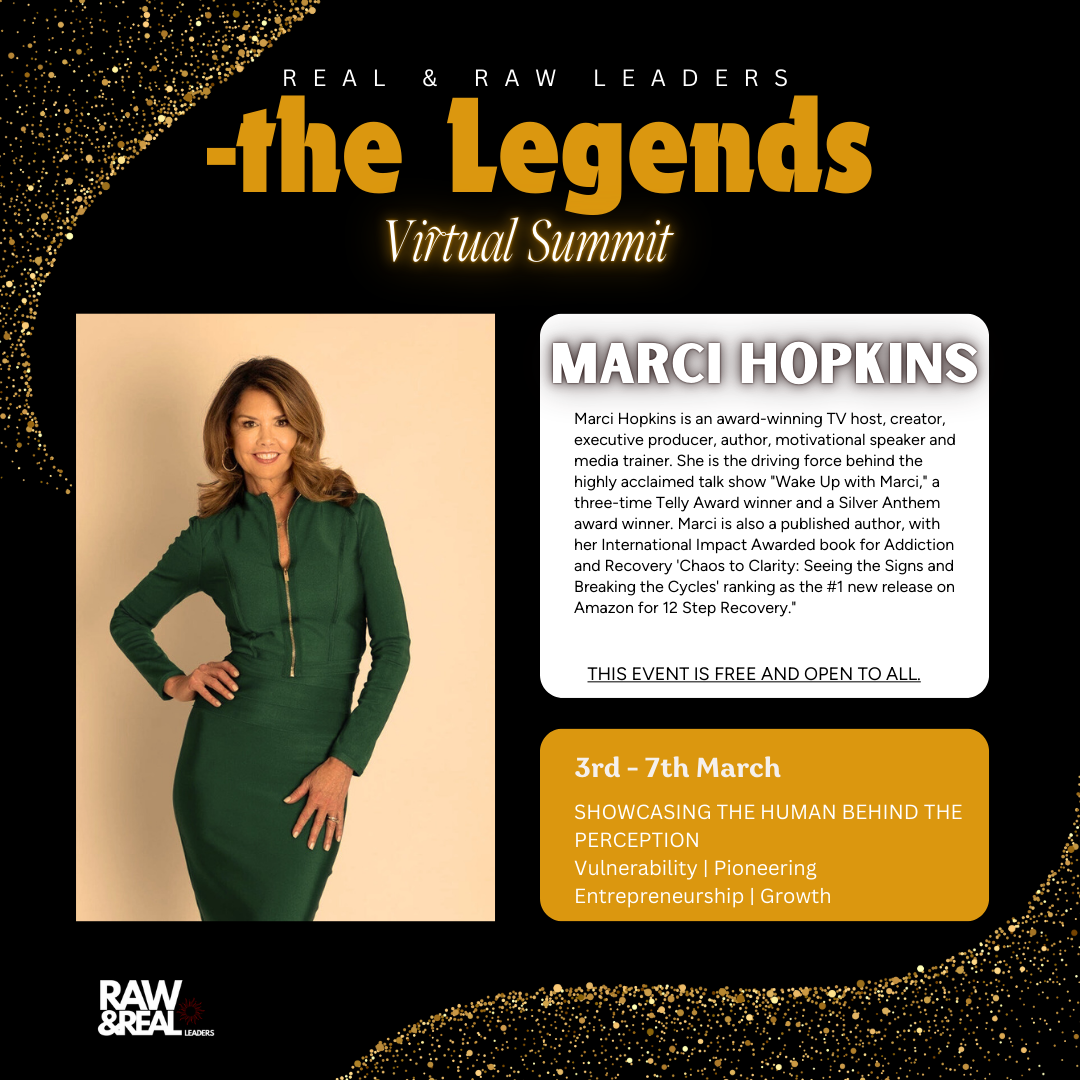 Marci Hopkins the legends summit real and raw leaders