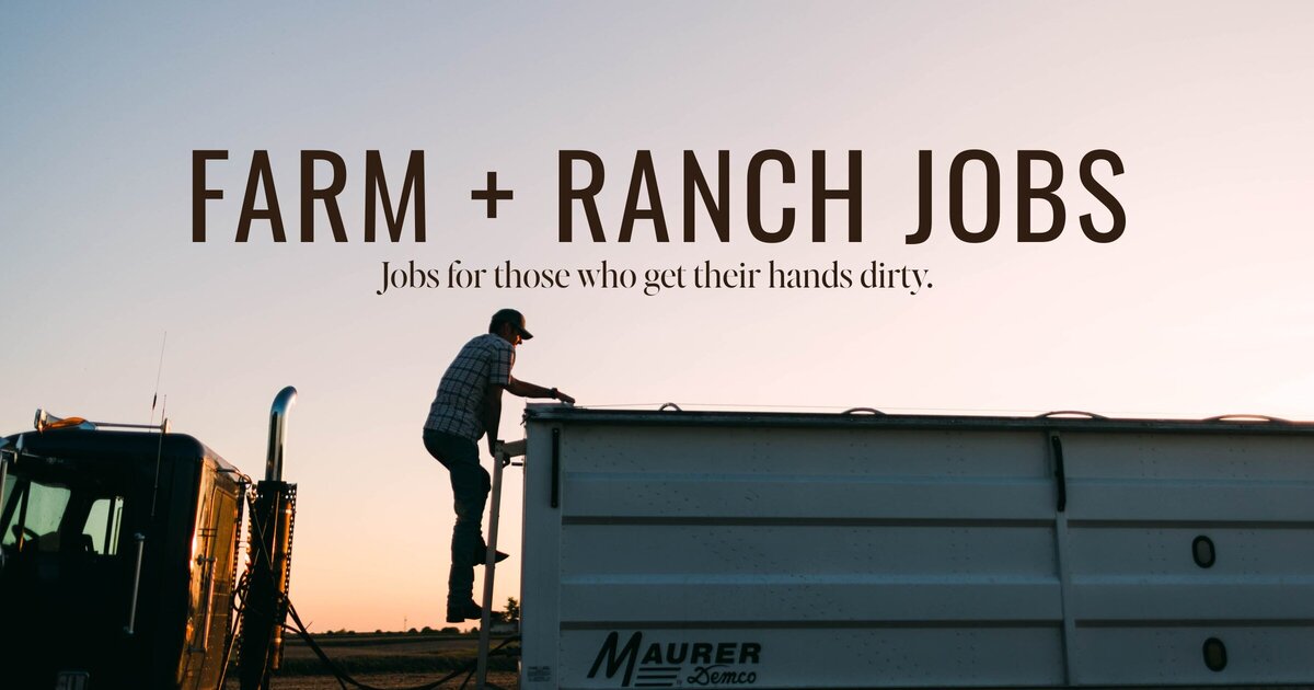 Farm + Ranch Jobs