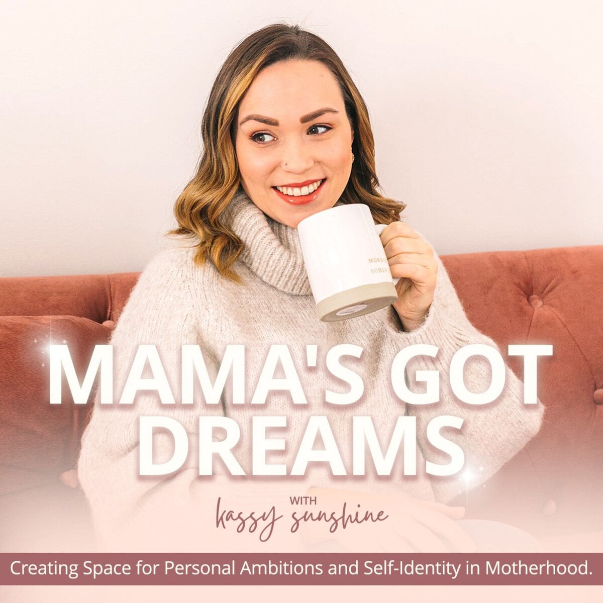 Mama's Got Dreams Podcast Cover Art FINAL