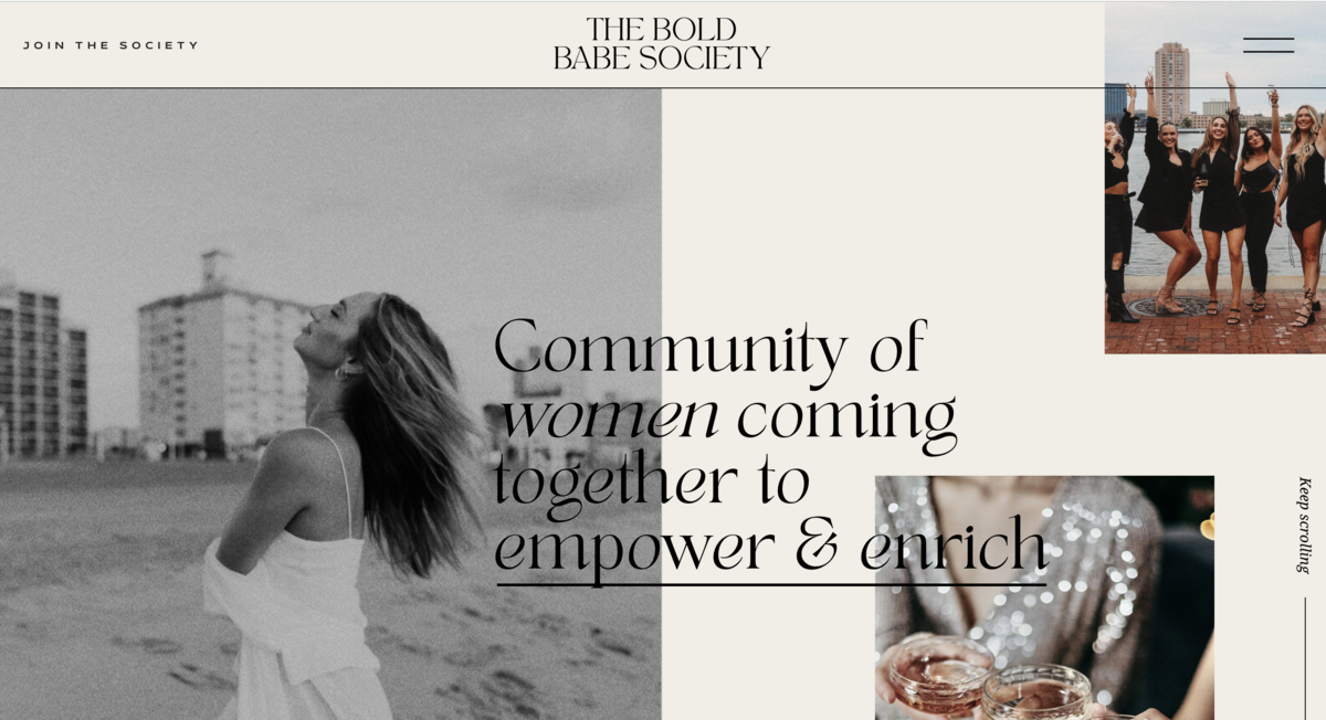 Website homepage for The Bold Babe Society, a women's empowerment collective, showcasing their core message of community and enrichment. Part of The Aesthetic Edit's portfolio.
