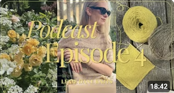 Lexie Dane Knits Pocast Episode 4