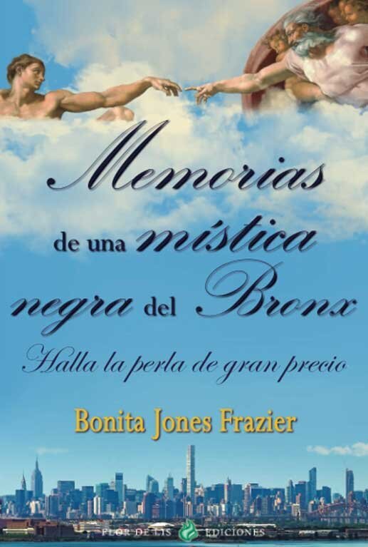 Memorias de una mística negra del Bronx Halla la perla de gran precio