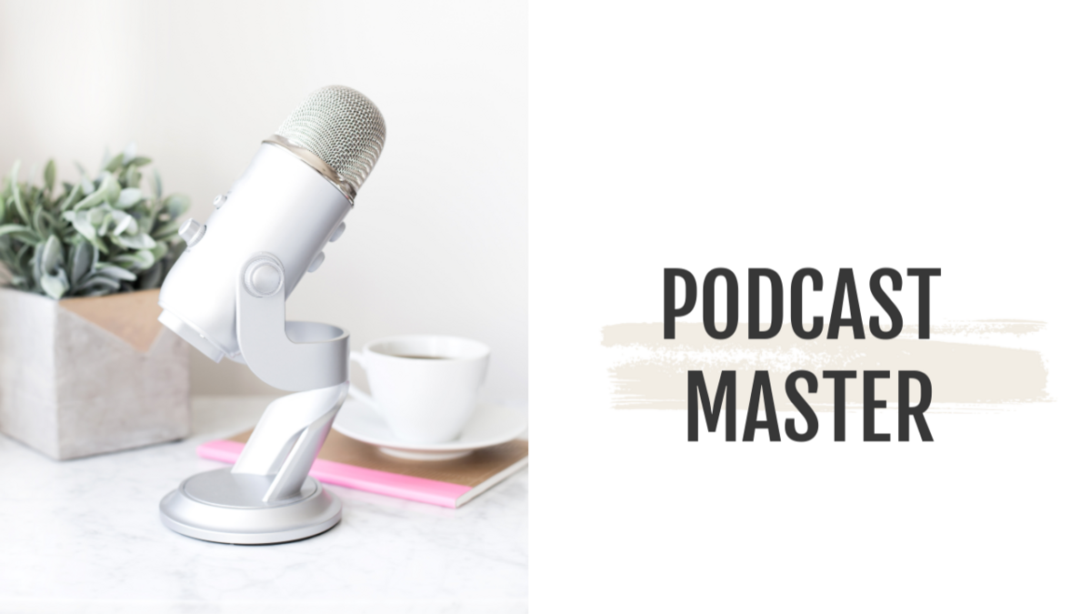 Podcast Master 2