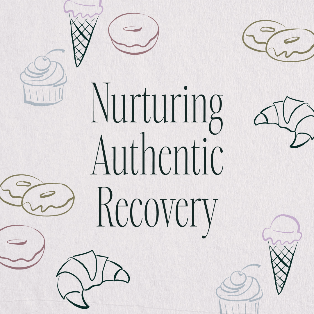 nurturing authentic recovery