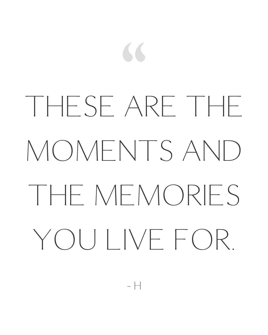 These are the moments and the memories you live for quote by client of Lauren Bounds Colorado Springs Newborn Photographer