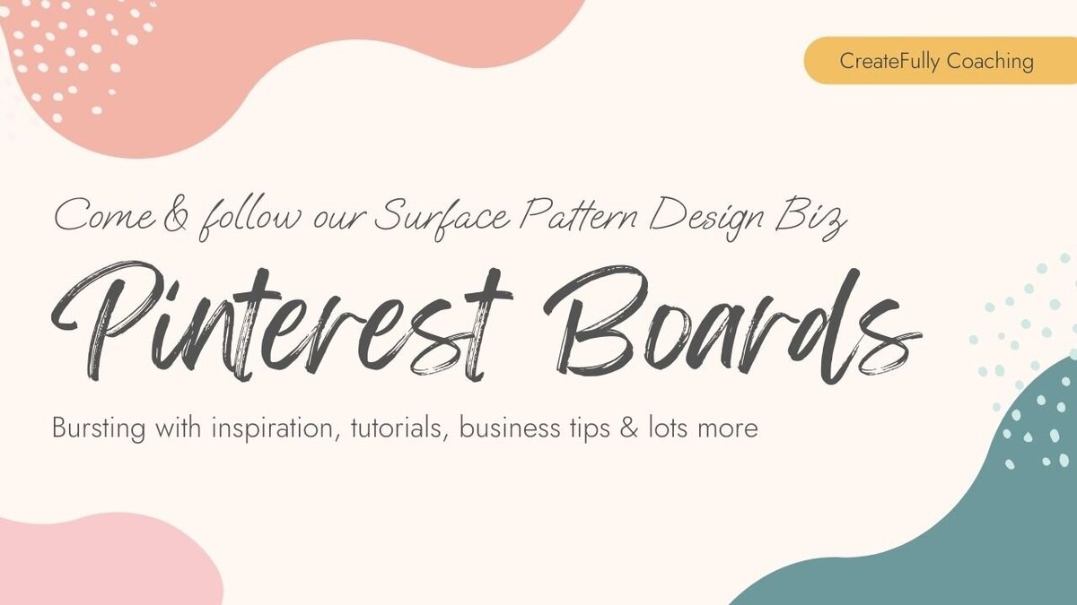 come and follow our surface pattern design biz pinterest boards bursting with inspiration, tutorials business tips and lots more