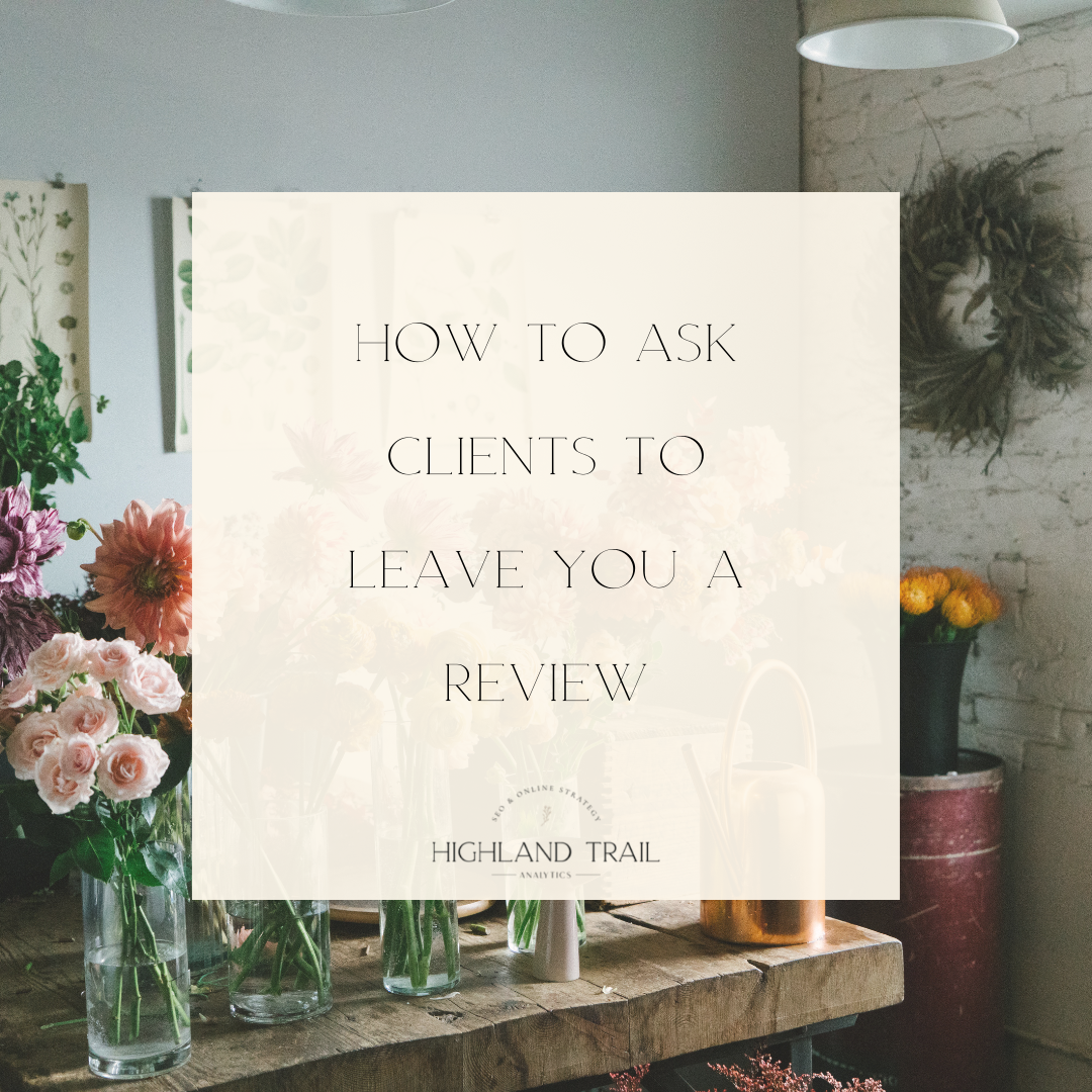 How to ask clients to leave you a review