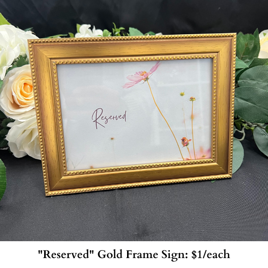 Reserved Gold Frame Sign-960