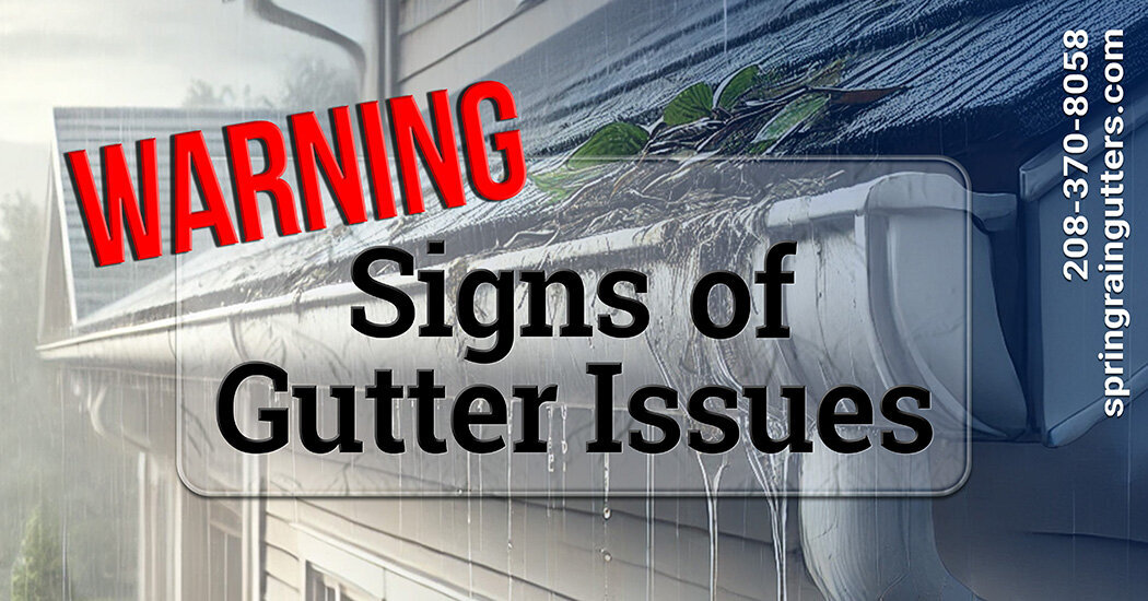 Facebook-Spring Rain Gutters-Signs of Gutter Problems_ Warning Signs You Need To Aware Of.