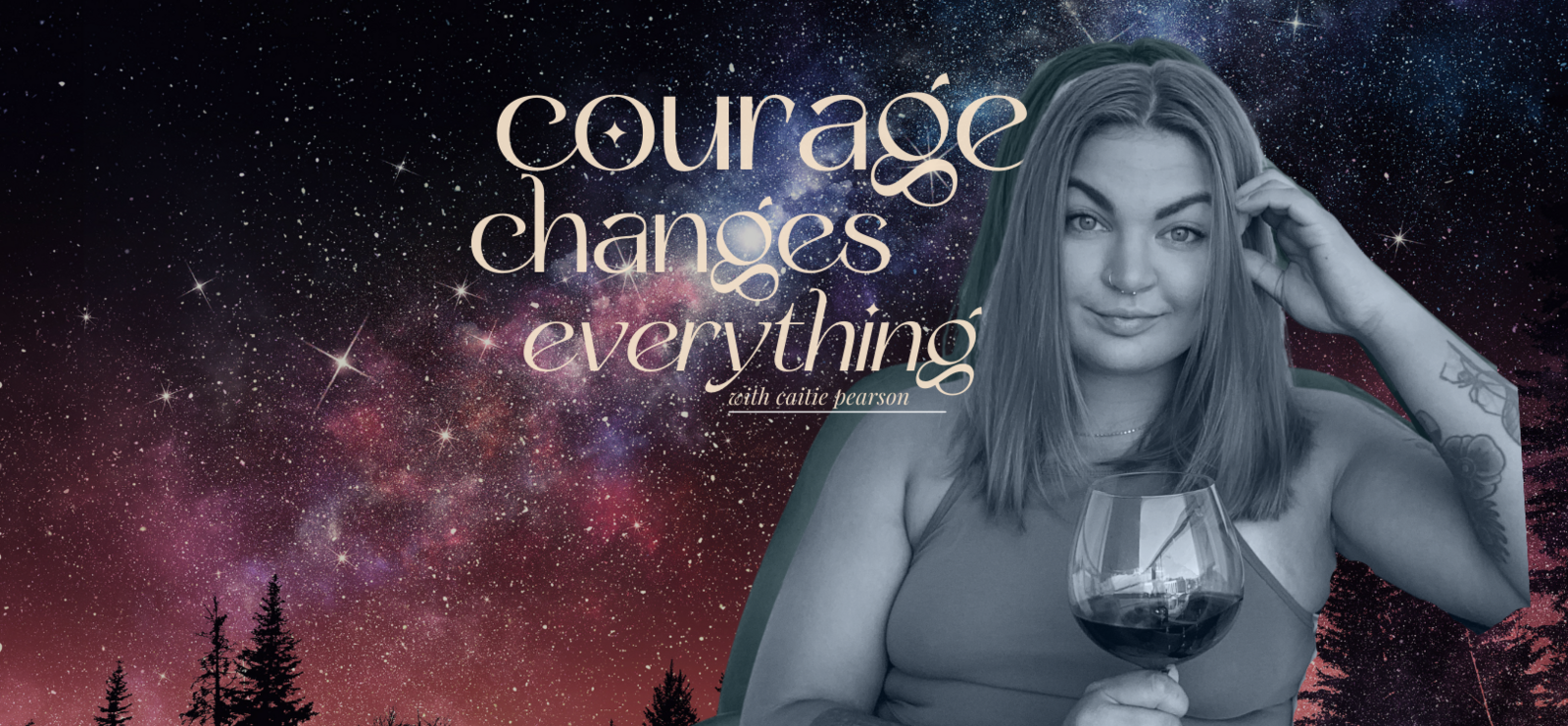 Courage Changes Everything Podcast Art (1080 x 500 px) (1)