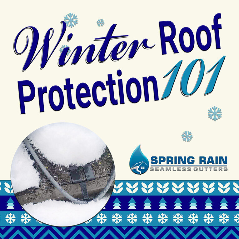 Instagrams-Spring Rain Gutters- Winter Roof Protection 101