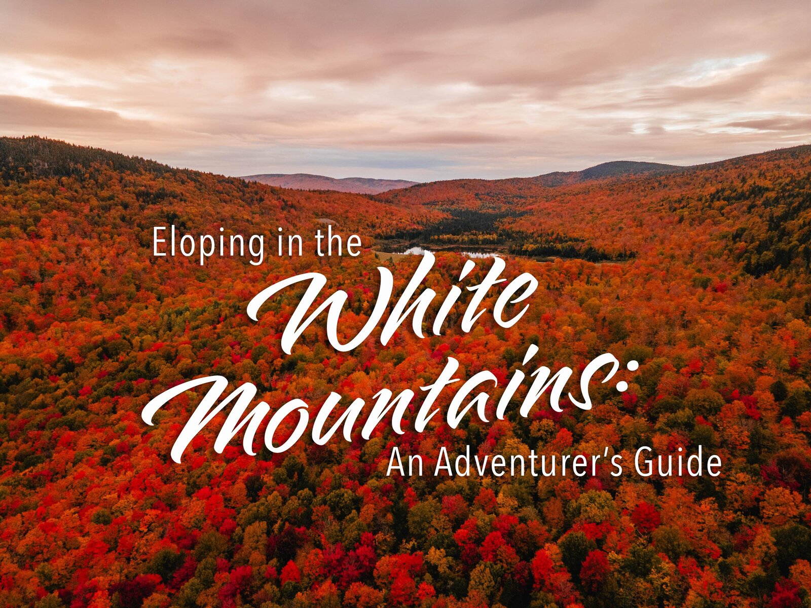 How to Elope in the White Mountains