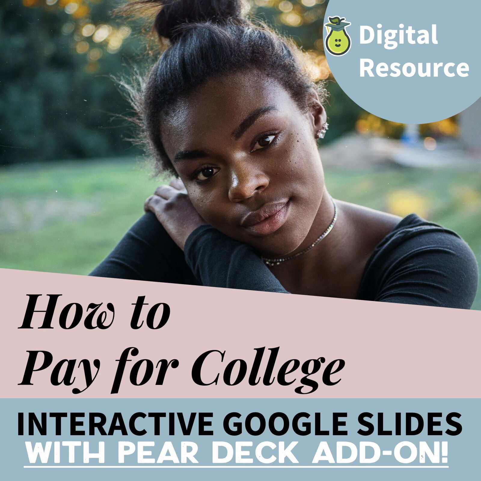 how-to-pay-for-college-pear-deck