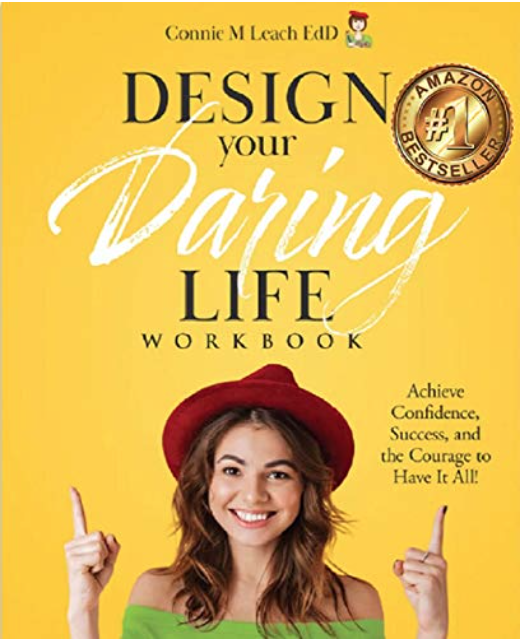 Design Your Daring Life by Connie Leach