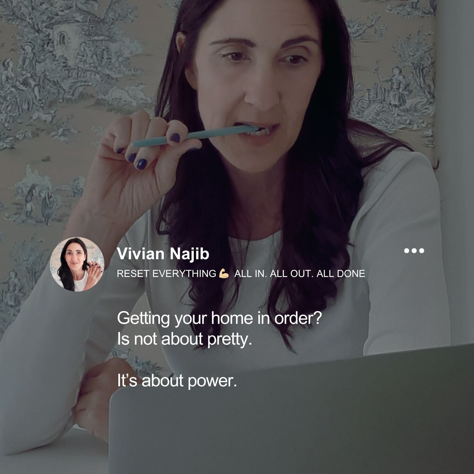 Vivian Najib - home organizer - reset everything - getting your home together is not about pretty it's about power