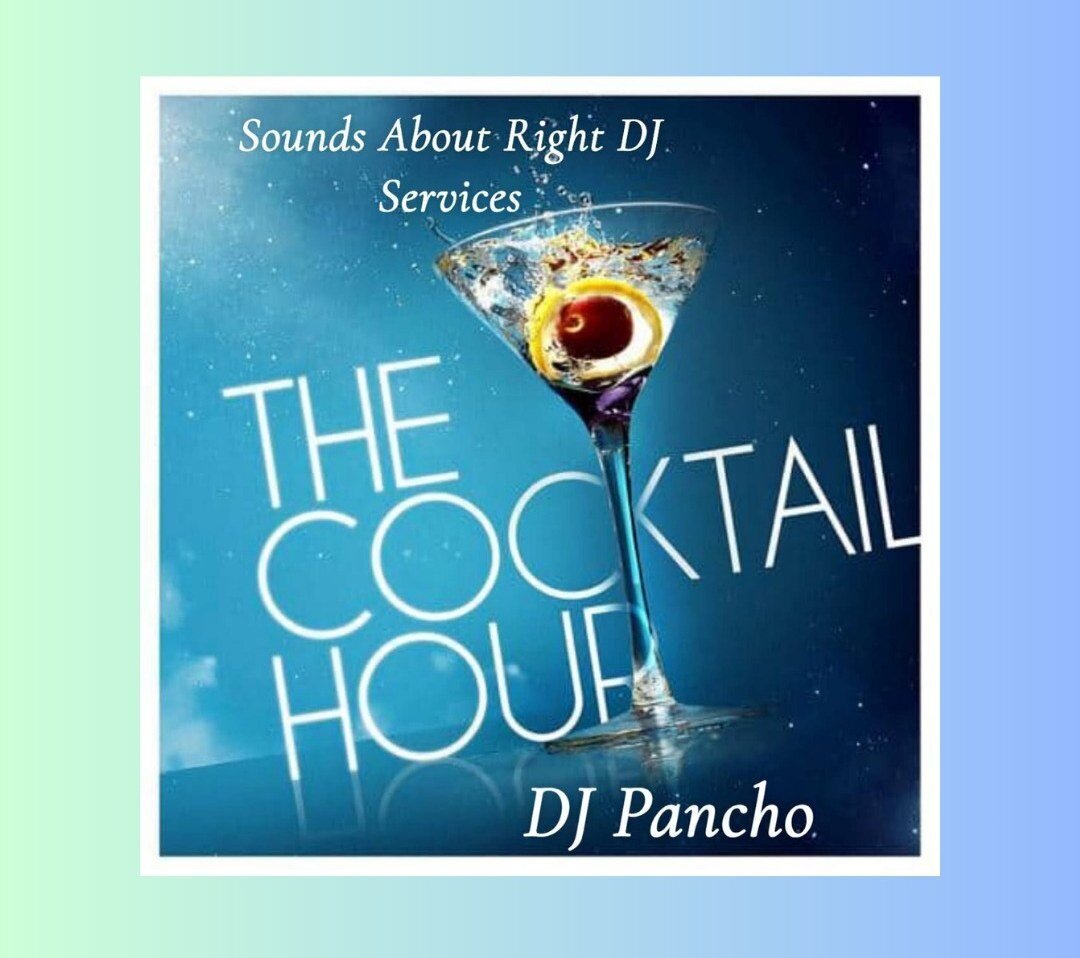 The Cocktail Hour DJ Pancho