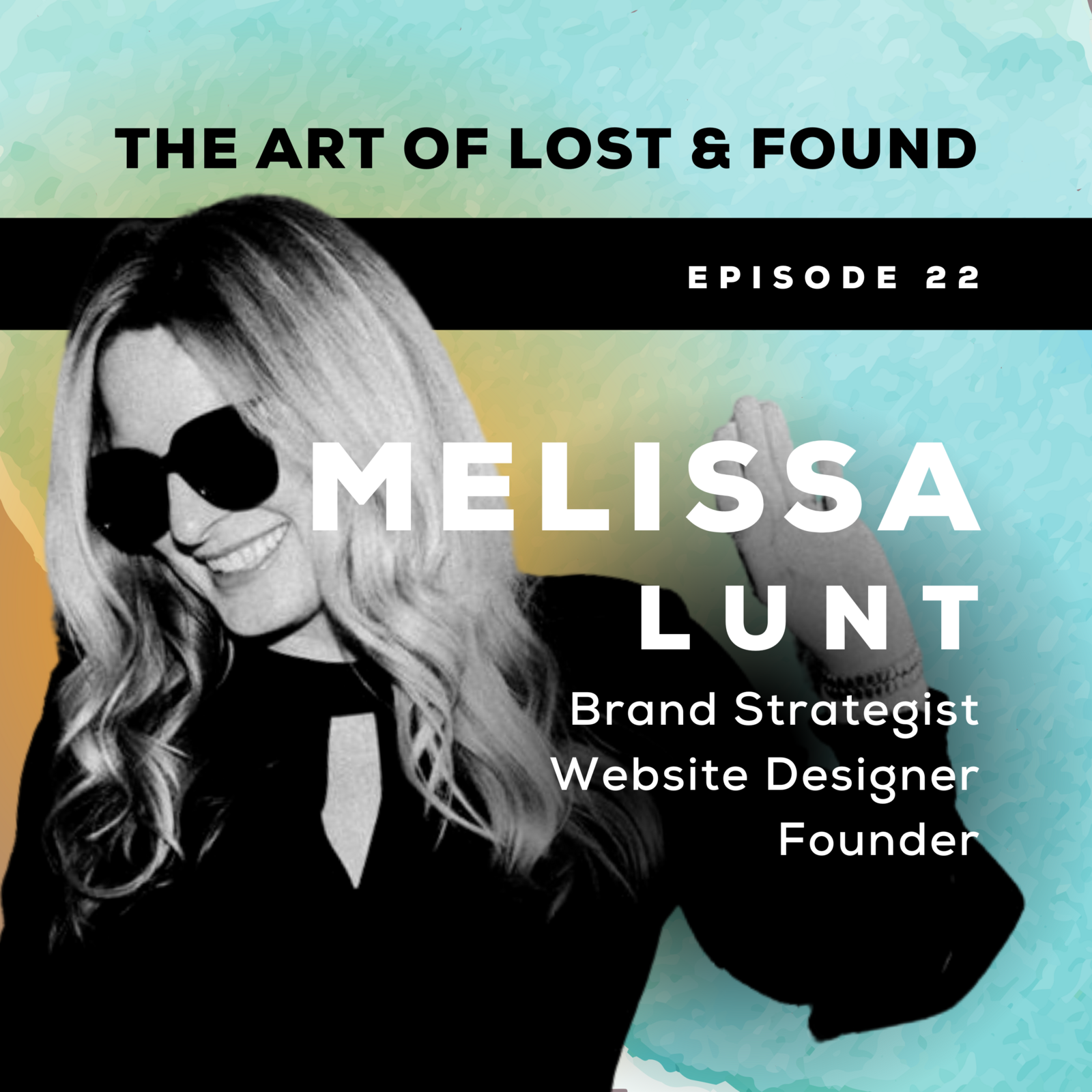 Melissa Lunt Podcast Cover Episode 22