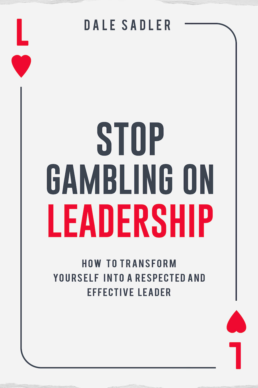 Stop-Gambling-on-Leadership