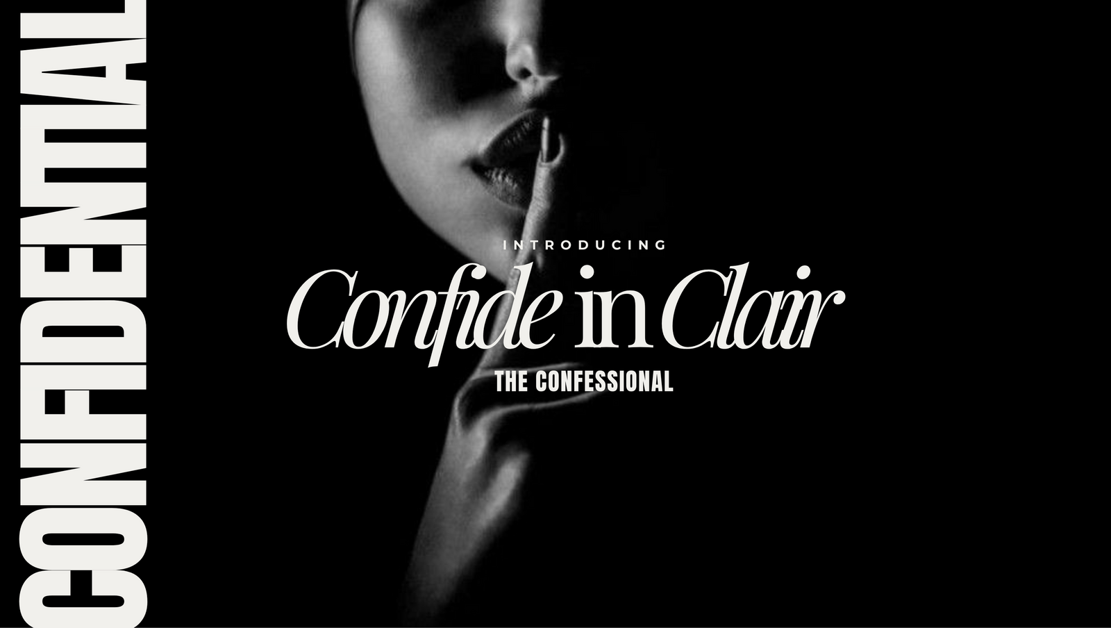 Woman keeping a secret—inviting visitors to Confide in Clair by anonymously sharing their dating stories, red flags, or relationship confessions.