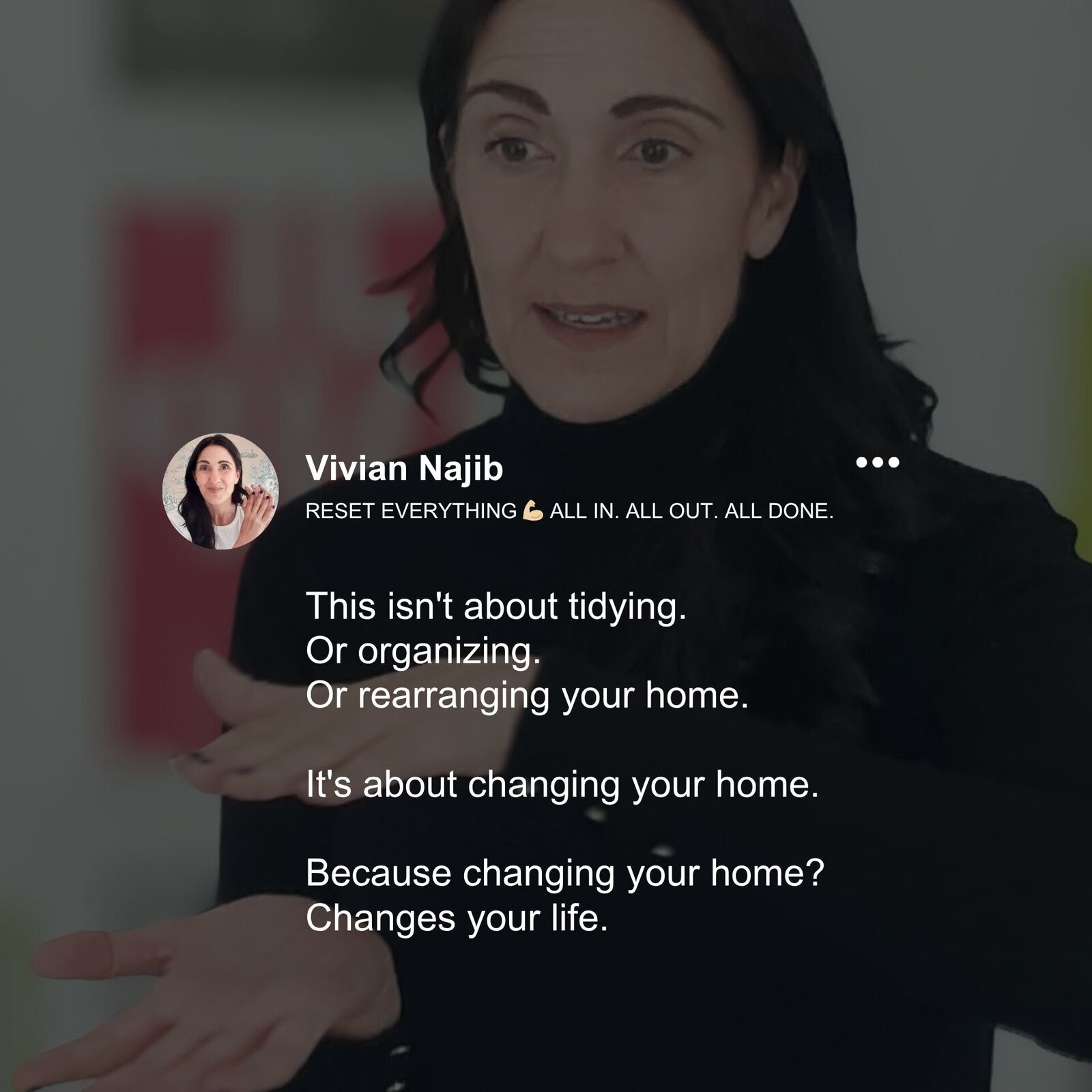 Vivian Najib - home organizer - changing your home changes your life