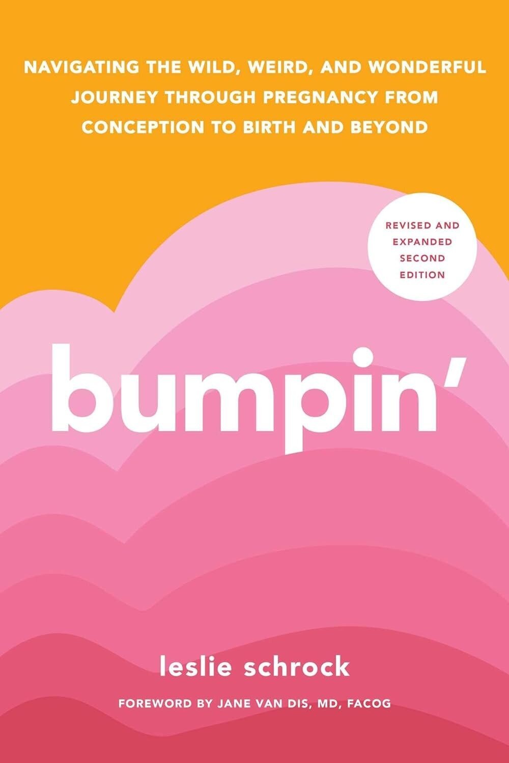 Bumpin The Modern Guide to Pregnancy