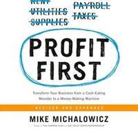Book cover of Profit First: Transform Your Business from a Cash-Eating Monster to a Money-Making Machine by Mike Michalowicz, featured in the Start Strong list on the Xanthe Bookkeeping About page.