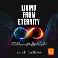 Living from Eternity - Life Deeper Still, audio book
