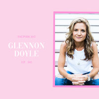 Glennon-doyle-tscpodcast-blog