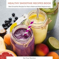 Healthy smoothie recipe cookbook by Laura Villanueva.